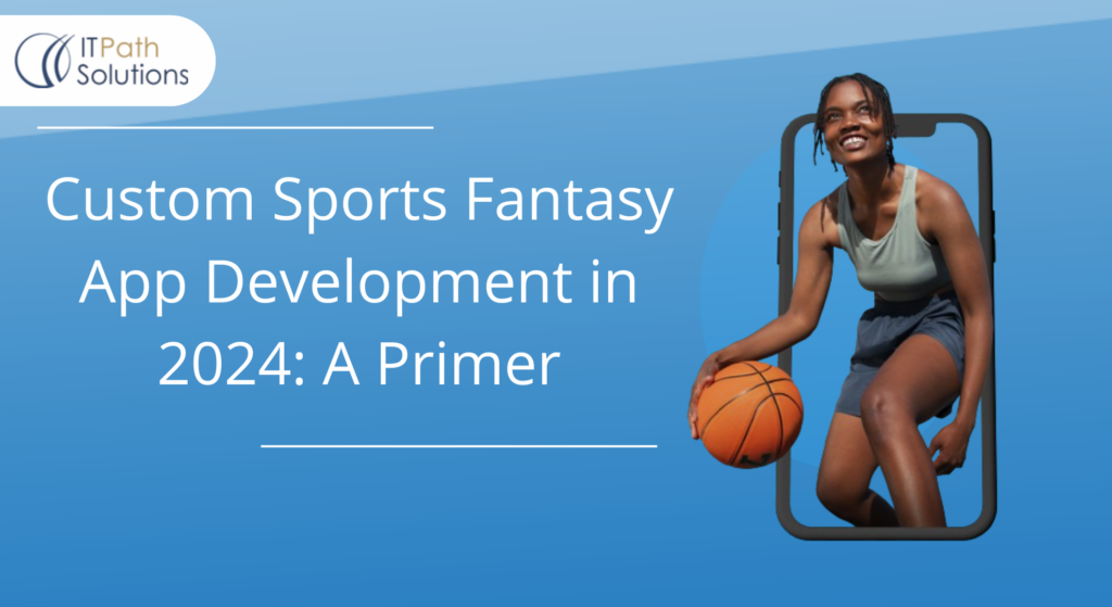 customs sports fantasy app development