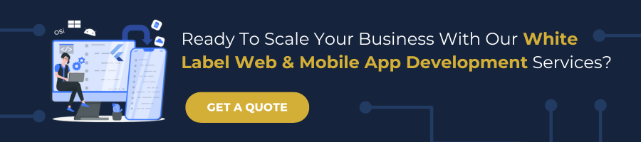 White Label Web and Mobile App Development Services